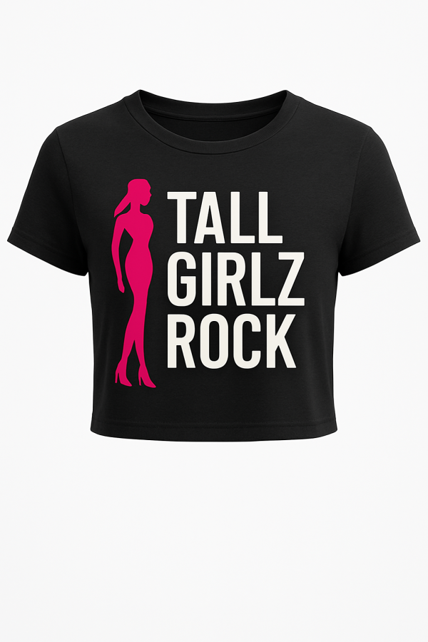 Tall Girlz Rock - Crop Top